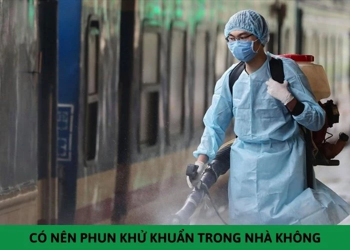 Có nên phun khử khuẩn trong nhà không?