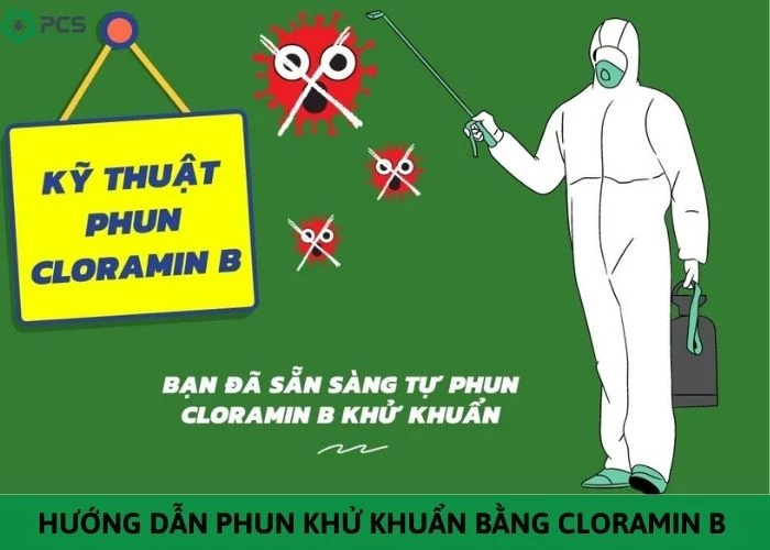 Hướng dẫn phun khử khuẩn bằng cloramin B an toàn