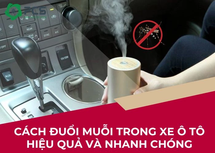 Cách đuổi muỗi trong xe ô tô hiệu quả và triệt để 100%