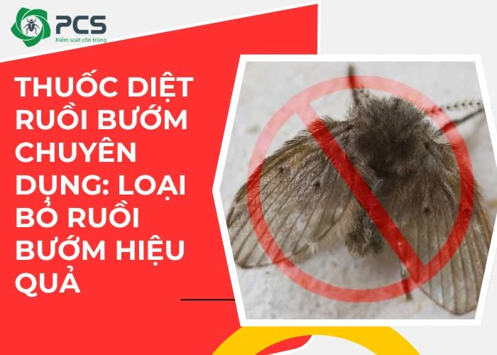 Thuốc diệt ruồi bướm chuyên dụng: Loại bỏ ruồi bướm hiệu quả