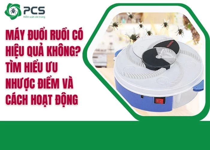 Máy đuổi ruồi có hiệu quả không?