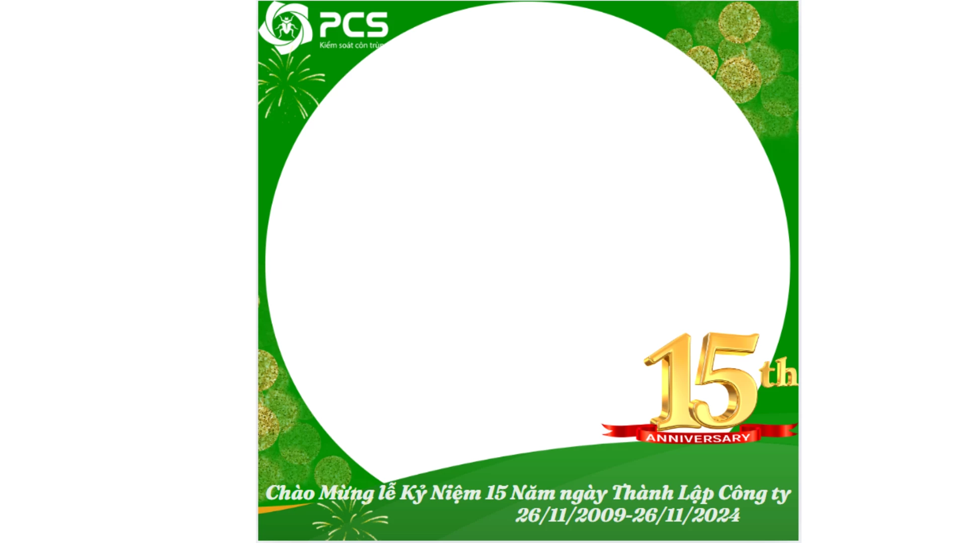 CHÀO MỪNG LỄ KỈ NIỆM 15 NĂM NGÀY THÀNH LẬP PCS VIỆT NAM